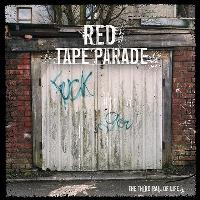Red Tape Parade – The Third Rail Of Life